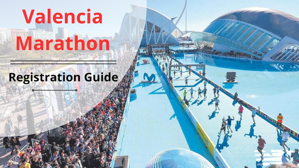 Registration for the Valencia Marathon 2025 Everything You Need to Know