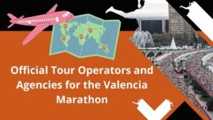 Official Tour Operators and Agencies for the Valencia Marathon