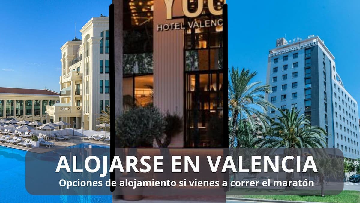 Dónde alojarse en Valencia si vienes a correr la maratón